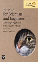 Physics for Scientists and Engineers: A Strategic Approach with Modern Physics, Global Edition