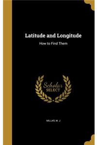 Latitude and Longitude