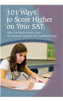 101 Ways to Score Higher on Your SAT Reasoning Test