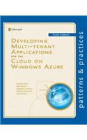 Developing Multi-tenant Applications for the Cloud on Windows Azure