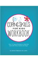 Coping Skills for Kids Workbook