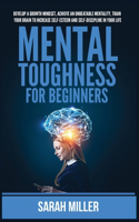 Mental Toughness for Beginners