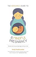 Headspace Guide To...a Mindful Pregnancy