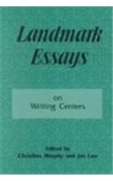 Landmark Essays on Writing Centers