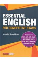 Essential English for Competitive Exams - Relevant for MAT, CAT, XAT, SNAP, GRE, GMAT, TOEFL, CLAT, IELTS, Banking