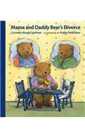 Mama and Daddy Bear's Divorce