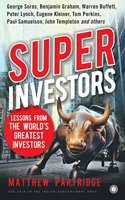 Superinvestors: Lessons from the World Greatest Investores