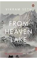From Heaven Lake [Paperback] Vikram Seth