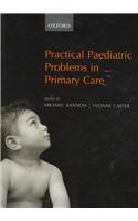 Practical Paediatric Problems in Primary Care