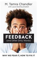 Feedback (and Other Dirty Words)