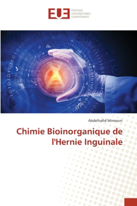 Chimie Bioinorganique de l'Hernie Inguinale