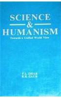 Science and Humanism—Towards a Unified World View