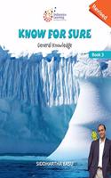 KNOW FOR SURE General knowledge Class 3(Revised edition 2019)