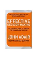 Effective Decision Making (REV ED)