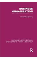 Business Organization (RLE: Organizations)