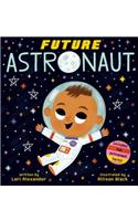 Future Astronaut (Future Baby Boardbooks)