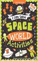 I Can Solve Space World Activities