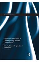 Traditional Institutions in Contemporary African Governance