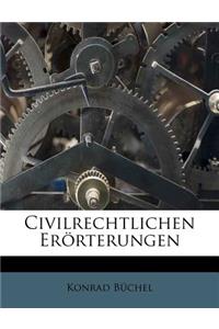 Civilrechtlichen Erörterungen