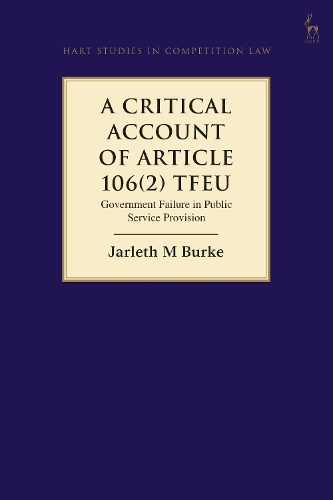 Critical Account of Article 106(2) TFEU