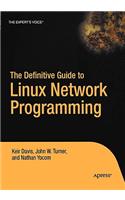 Definitive Guide to Linux Network Programming