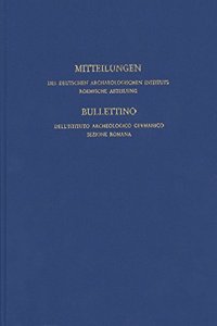 Mitteilungen Des Deutschen Archaologischen Instituts, Romische Abteilung