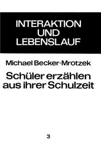 Schueler Erzaehlen Aus Ihrer Schulzeit