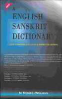 A English Sanskrit Dictionary New Composed, Enlarged & Improved Edition, 2 vols.