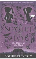 The Dance in the Dark: A Scarlet and Ivy Mystery