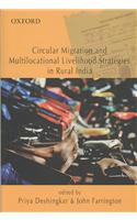 Circular Migration and Multi Locational Livelihoods Strategies in Rural India