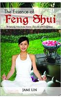 The Essence of Feng Shui