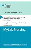 Mylab Nursing with Pearson Etext -- Access Card -- For Kozier & Erb's Fundamentals of Nursing