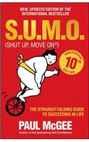 S.U.M.O (Shut Up, Move On)