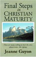 Final Steps in Christian Maturity