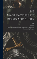 Manufacture of Boots and Shoes