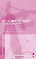 New Frontiers In Feminist Political Economy