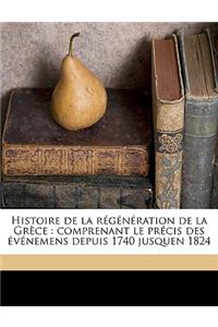 Histoire de la Régénération de la Grèce