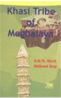 Khasi Tribes of Meghalya