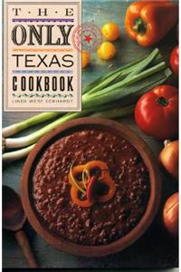 The Only Texas Cookbook