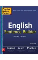 Practice Makes Perfect English Sentence Builder, Second Edition