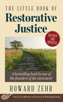 Little Book of Restorative Justice