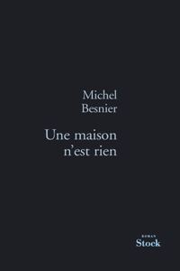 Une maison n'est rien
