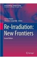 Re-Irradiation: New Frontiers