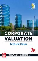 Corporate Valuation : Text and Cases | Second Edition
