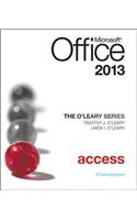 O'Leary Series: Microsoft Office Access 2013, Introductory