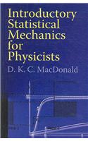 Introductory Statistical Mechanics for Physicists