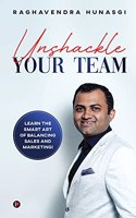Unshackle Your Team