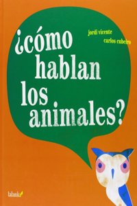 Â¿Como hablan los animales?