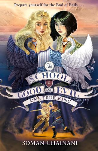 One True King : The School for Good and Evil (6): Book 6