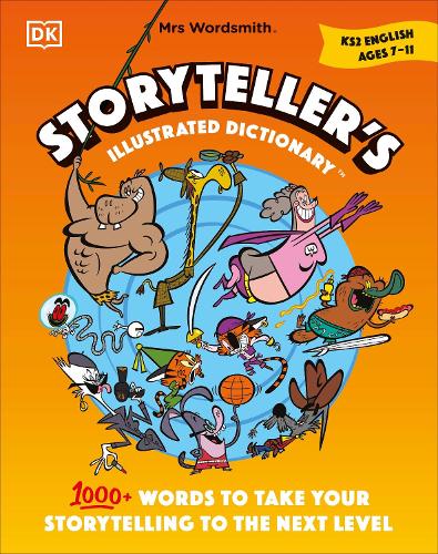 Mrs Wordsmith Storyteller’s Illustrated Dictionary Ages 7–11 (Key Stage 2)